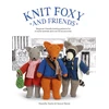 KNYGA Daniella Taylor Knit Foxy and Friends