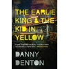 KNYGA Danny Denton Earlie King &amp; the Kid in Geltona