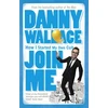 KNYGA Danny Wallace Join Me