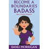 KNYGA Danu Morrigan Become a Boundaries Badass