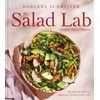 KNYGA Darlene Schrijver Salad Lab: Whisk, Toss, Enjoy!