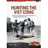 KNYGA Darren Poole Hunting the Viet Cong Volume 2