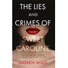 KNYGA Darren Wills Lies and Crimes of Sweet Caroline