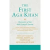 KNYGA Daryoush Mohammad Poor First Aga Khan: Memoirs of the 46th Ismaili Imam