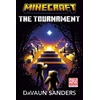 KNYGA Davaun Sanders Minecraft: The Tournament, An Official Minecraft Novel
