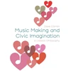 KNYGA Dave Camlin Music Making and Civic Imagination