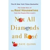 KNYGA Dave Quinn Not All Diamonds and Rose