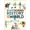 KNYGA Dave Rear Less Boring History of the World