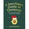 KNYGA Dave Skinner Snowflake's Guide to Christmas