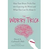 KNYGA David A Carbonell Worry Trick