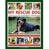 KNYGA David Alderton My Rescue Dog: A practical guide to providing a forever home