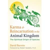 KNYGA David Barreto Karma and Reincarnation in the Animal Kingdom