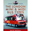 KNYGA David Beddall London Mini and Midi Bus Types