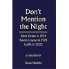 KNYGA David Belbin Don't Mention the Night
