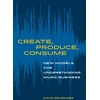 KNYGA David Bruenger Create, Produce, Consume