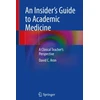 KNYGA David C. Aron Insider’s Guide to Academic Medicine