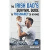 KNYGA David Caren Irish Dad's Survival Guide to Pregnancy [&amp; Beyond]