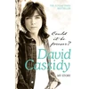 KNYGA David Cassidy Could It Be Forever? My Story