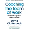 KNYGA David Clutterbuck Coaching the Team at Work
