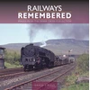 KNYGA David Cross Railways Remembered: Images from the Derek Cross Collection