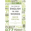KNYGA David Crystal Story of English in 100 Words