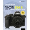 KNYGA David D Busch David Busch's Nikon Z50 II Guide to Digital Photography