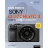 KNYGA David D Busch David Busch's Sony Alpha a7CR/a7C II Guide to Digital Photography