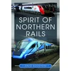 KNYGA David Goodyear Spirit of Northern Rails