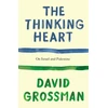 KNYGA David Grossman Thinking Heart, On Israel and Palestine