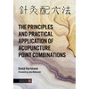 KNYGA David Hartmann Principles and Practical Application of Acupuncture Point Combinations