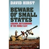 KNYGA David Hirst Beware of Small States