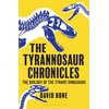 KNYGA David Hone Tyrannosaur Chronicles