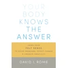 KNYGA David I Rome Your Body Knows the Answer