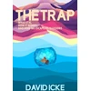 KNYGA David Icke Trap, What it is, how is works, and how we escape its illusions