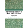 KNYGA David J Chalcraft Encountering Diversity in Indian Biblical Studies