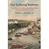 KNYGA David J Dzurec Our Suffering Brethren