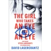 KNYGA David Lagercrantz Girl Who Takes an Eye for an Eye