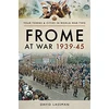 KNYGA David Lassman Frome at War 1939-45