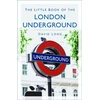 KNYGA David Long Little Book of the London Underground