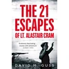 KNYGA David M Guss 21 Escapes of Lt Alastair Cram