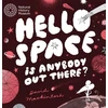 KNYGA David Mackintosh Hello Space, Is Anybody Out There?