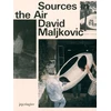 KNYGA David Maljkovic: Sources in the Air