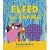 KNYGA David Mckee Darllen yn Well: Elfed a'r Anrheg