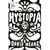 KNYGA David Means Hystopia