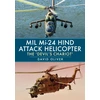 KNYGA David Oliver Mil Mi-24 Hind Attack Helicopter