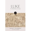 KNYGA David Peterson Hodder Bible Commentary: Luke