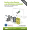 KNYGA David Planchard Engineering Design with SOLIDWORKS 2025