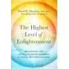 KNYGA David R Hawkins Highest Level of Enlightenment, Transcend the Levels of Consciousness for Total Self-Realization