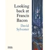 KNYGA David Sylvester Looking back at Francis Bacon