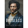 KNYGA David W Blight Frederick Douglass